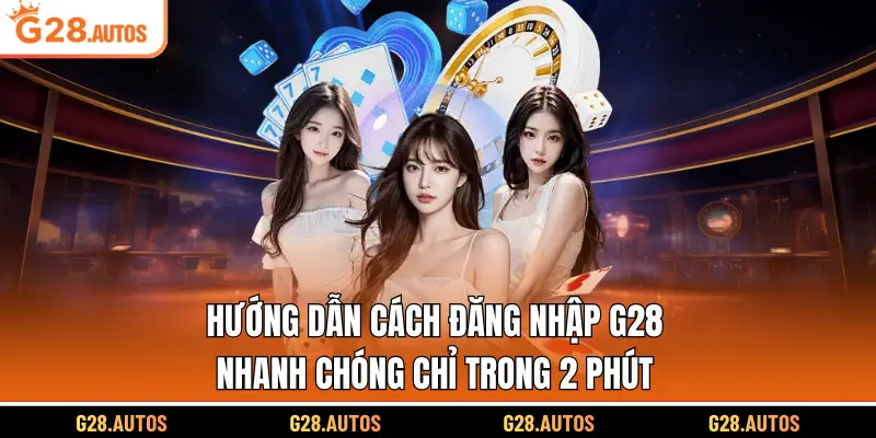 Đăng nhập G28